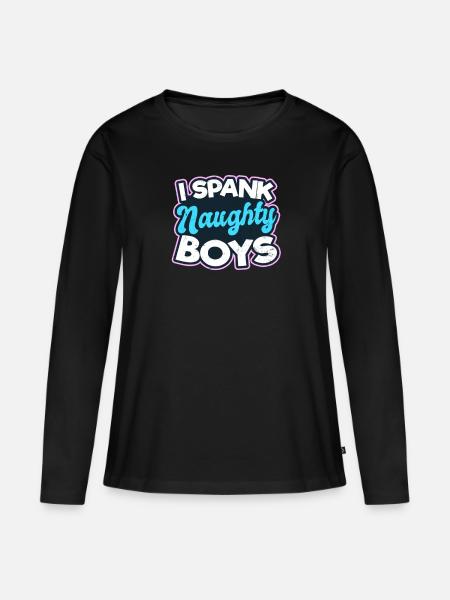Gay Daddy I Spank Naughty Boys - Women's Premium Organic Long Sleeve Shirt - black