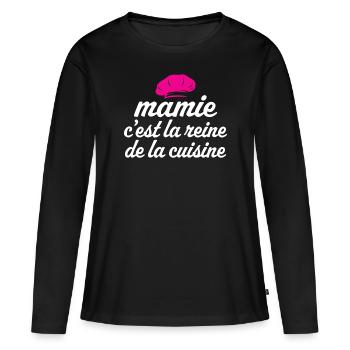 mamie c'est la reine de la cuisine - T-shirt manches longues Premium bio Femme - noir - Devant - Julia (174cm)