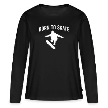 né pour skater skateboard skater cadeau skate - T-shirt manches longues Premium bio Femme - noir - Devant - Julia (174cm)