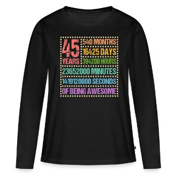 45 ans 45 anniversaire cadeau - T-shirt manches longues Premium bio Femme - noir - Devant - Julia (174cm)