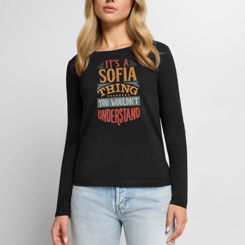 C’est une chose de Sofia que vous ne comprendriez pas - Sofia T-shirt manches longues Premium bio Femme