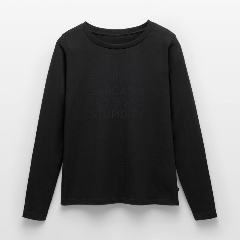 "Mechanical Engineer Sarcasm | Mechanical engineering" Women's Premium Organic Long Sleeve Shirt