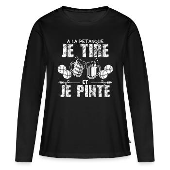 A La Petanque Je Tire Et Je Pinte Bière - T-shirt manches longues Premium bio Femme - noir - Devant - Julia (174cm)