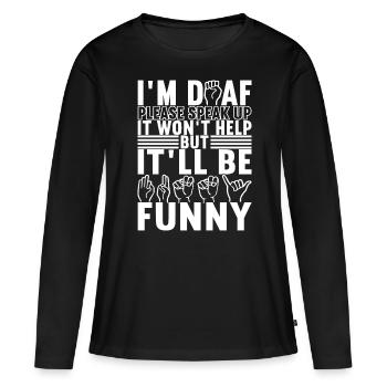 Sourds sourds muets sourds - T-shirt manches longues Premium bio Femme - noir - Devant - Julia (174cm)