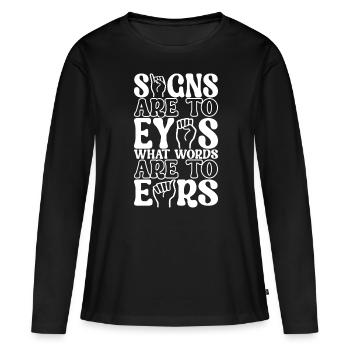 Sourds sourds muets sourds - T-shirt manches longues Premium bio Femme - noir - Devant - Julia (174cm)