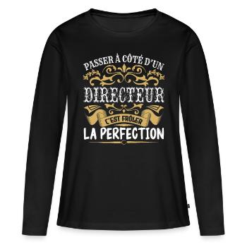 Le Meilleur Directeur | Directeur à la perfection - T-shirt manches longues Premium bio Femme - noir - Devant - Julia (174cm)