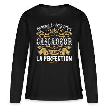Le Meilleur Cascadeur | Cascadeur à la perfection - T-shirt manches longues Premium bio Femme - noir - Devant - Julia (174cm)