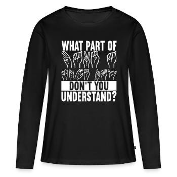 Sourds sourds muets sourds - T-shirt manches longues Premium bio Femme - noir - Devant - Julia (174cm)