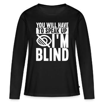 Blind visual impairment - Women's Premium Organic Long Sleeve Shirt - black - Front - Julia (174cm)