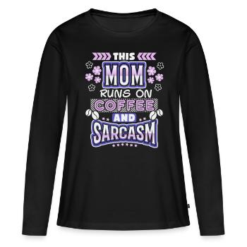 Mama-Mutti-Mom, coffee sarcasm, funny saying - Women's Premium Organic Long Sleeve Shirt - black - Front - Julia (174cm)