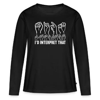 Sourds sourds muets sourds - T-shirt manches longues Premium bio Femme - noir - Devant - Julia (174cm)