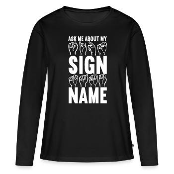 Sourds sourds muets sourds - T-shirt manches longues Premium bio Femme - noir - Devant - Julia (174cm)