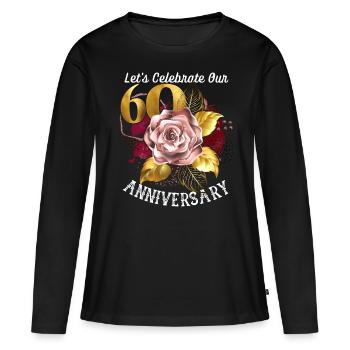 60th anniversary, anniversary celebration, wedding anniversary - Women's Premium Organic Long Sleeve Shirt - black - Front - Julia (174cm)