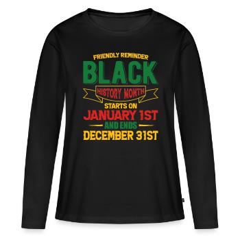 Mois de l’histoire des Noirs Histoire des Noirs - T-shirt manches longues Premium bio Femme - noir - Devant - Julia (174cm)