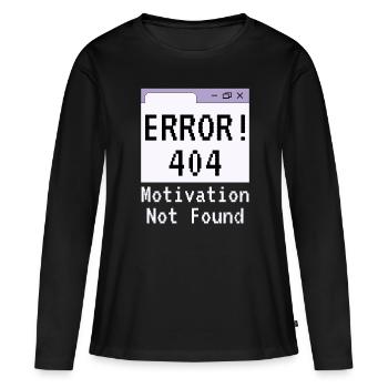 404-html error, Spruch Keine Motivation - Frauen Premium Bio Langarmshirt - Schwarz - Vorne - Julia (174cm)