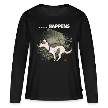 Shit happens Spruch, lustiger Hund im Comic Stil - Frauen Premium Bio Langarmshirt - Schwarz - Vorne - Julia (174cm)