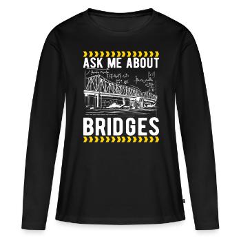 Ingénieur des ponts Construction de ponts - T-shirt manches longues Premium bio Femme - noir - Devant - Julia (174cm)