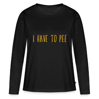 I Have To Pee 5 - Frauen Premium Bio Langarmshirt - Schwarz - Vorne - Julia (174cm)