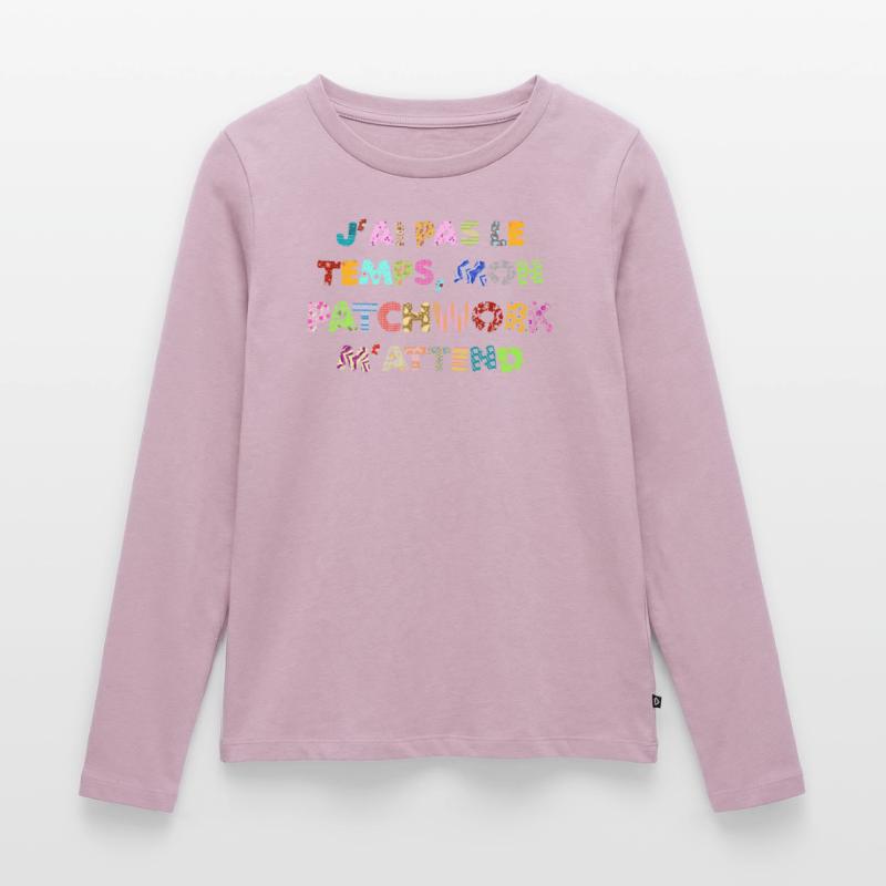 Patchwork: no time, my patchwork awaits me Women's Premium Organic Long Sleeve Shirt
