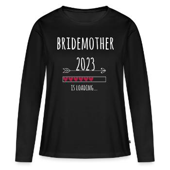 Brautmutter 2023 Hochzeit Verlobung Geschenk Mama - Frauen Premium Bio Langarmshirt - Schwarz - Vorne - Julia (174cm)