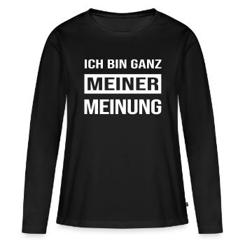Ganz meiner Meinung - Frauen Premium Bio Langarmshirt - Schwarz - Vorne - Julia (174cm)