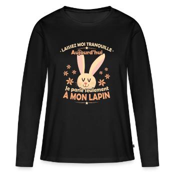 Tshirt Animaux -Je parle seulement à mon Lapin - T-shirt manches longues Premium bio Femme - noir - Devant - Julia (174cm)