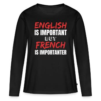 French teacher Frenchman France Gift idea - Women's Premium Organic Long Sleeve Shirt - black - Front - Julia (174cm)