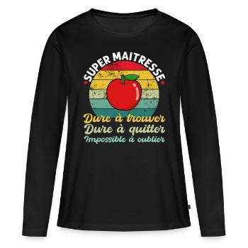 Super maitresse cadeau pour maîtresse d' école - T-shirt manches longues Premium bio Femme - noir - Devant - Julia (174cm)