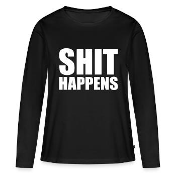 Shit happens - T-shirt manches longues Premium bio Femme - noir - Devant - Julia (174cm)