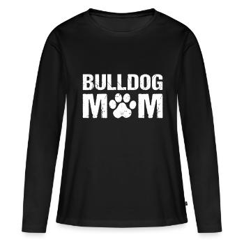 Bulldog Mom Bulldogs - Women's Premium Organic Long Sleeve Shirt - black - Front - Julia (174cm)