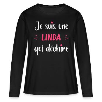 Je suis une LiNDA qui déchire - T-shirt manches longues Premium bio Femme - noir - Devant - Julia (174cm)