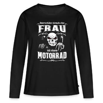 Unterschätze keine Frau Motorrad T Shirt - Frauen Premium Bio Langarmshirt - Schwarz - Vorne - Julia (174cm)