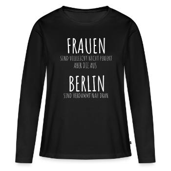Hauptstadt Berlin Perfekte Frauen - Frauen Premium Bio Langarmshirt - Schwarz - Vorne - Julia (174cm)