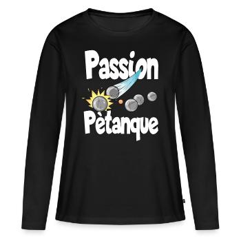 Passion petanque for a petanque player - Women's Premium Organic Long Sleeve Shirt - black - Front - Julia (174cm)