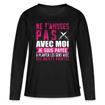 Infirmière Humour Idée de cadeau Prise de sang - T-shirt manches longues Premium bio Femme - noir - Devant - Julia (174cm)