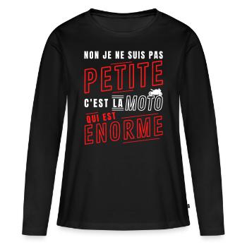 Je ne suis pas petite c'est la moto qui est énorme - T-shirt manches longues Premium bio Femme - noir - Devant - Julia (174cm)
