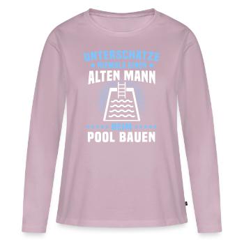 Pool Männer Poolbauer Poolbecken Gartenpool - Frauen Premium Bio Langarmshirt - Altrosa - Vorne - Julia (174cm)