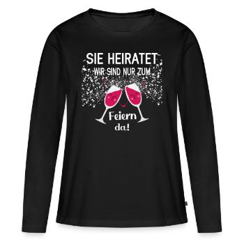 Sie Heiratet Spruch Junggesellinnenabschied Outfit - Frauen Premium Bio Langarmshirt - Schwarz - Vorne - Julia (174cm)