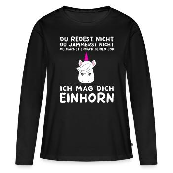 Ich mag dich Einhorn - lustiges Einhorn Spruch - Frauen Premium Bio Langarmshirt - Schwarz - Vorne - Julia (174cm)