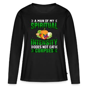 Un homme de mon intensité spirituelle ne mange pas de cadavres - T-shirt manches longues Premium bio Femme - noir - Devant - Julia (174cm)