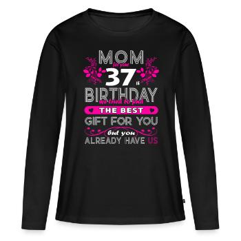 Funny Birthday Wishes Women 37th Birthday - Women's Premium Organic Long Sleeve Shirt - black - Front - Julia (174cm)