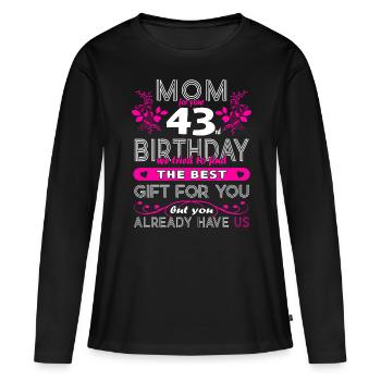 Funny Birthday Wishes Femmes 43e anniversaire - T-shirt manches longues Premium bio Femme - noir - Devant - Julia (174cm)