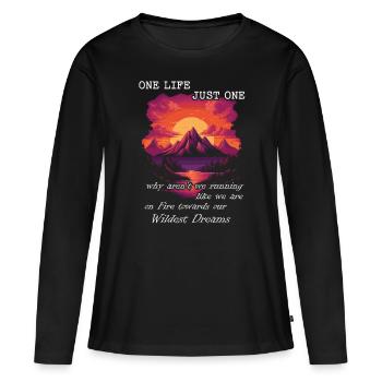 Une vie juste une motivation Dire - T-shirt manches longues Premium bio Femme - noir - Devant - Julia (174cm)