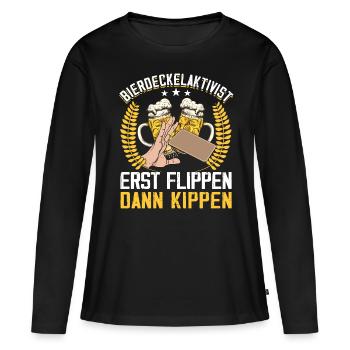 Bierdeckelaktivist Flippen dann Kippen - Frauen Premium Bio Langarmshirt - Schwarz - Vorne - Julia (174cm)