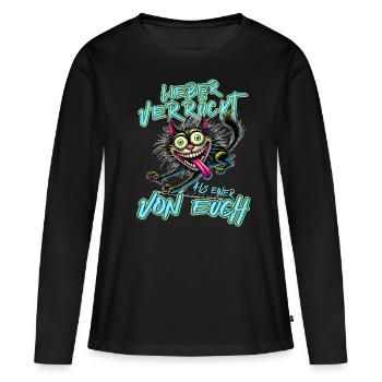 Chat fou Mieux fou que l’un d’entre vous - T-shirt manches longues Premium bio Femme - noir - Devant - Julia (174cm)