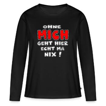 Rien ne fonctionne sans moi Rien ne fonctionne - T-shirt manches longues Premium bio Femme - noir - Devant - Julia (174cm)