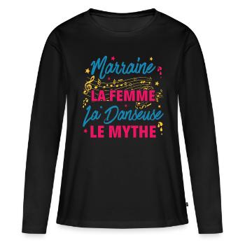 marraine la femme danseuse le mythe la légende - T-shirt manches longues Premium bio Femme - noir - Devant - Julia (174cm)