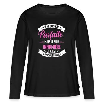 je ne suis pas parfaite je suis infirmière - T-shirt manches longues Premium bio Femme - noir - Devant - Julia (174cm)