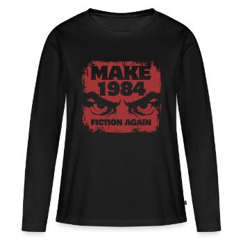 Redevenir une fiction de 1984 - Orwell - T-shirt manches longues Premium bio Femme - noir - Devant - Julia (174cm)
