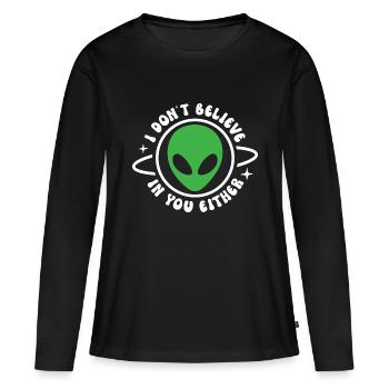 Ich glaube auch nicht an dich - Frauen Premium Bio Langarmshirt - Schwarz - Vorne - Julia (174cm)